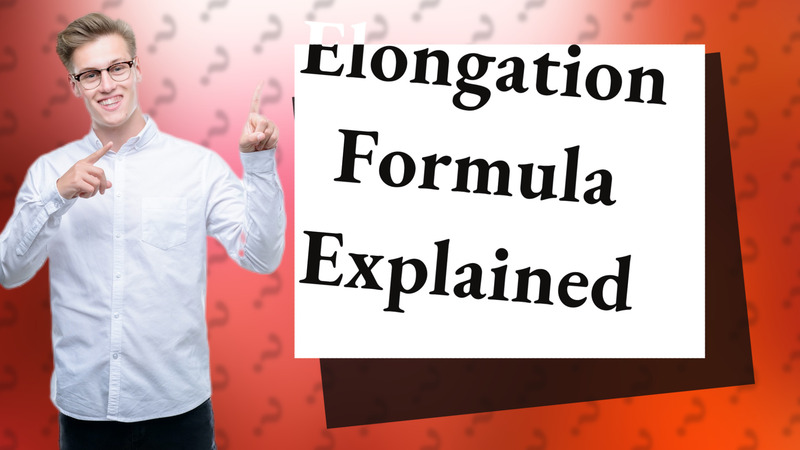 Elongation Formula Explained