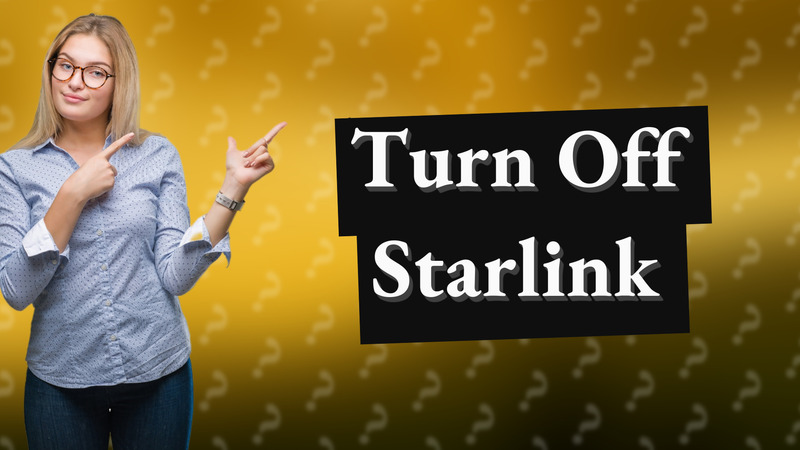 Turn Off Starlink