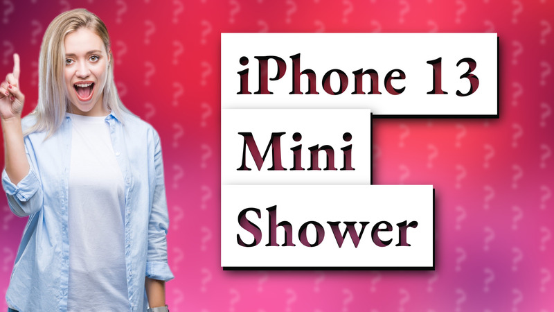iPhone 13 Mini Shower
