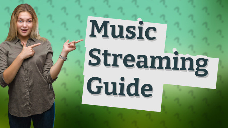 Music Streaming Guide