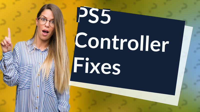 PS5 Controller Fixes
