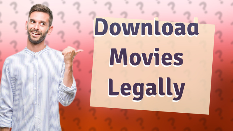 Download Movies Legally