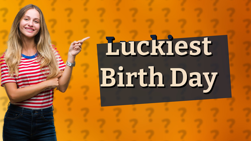 Luckiest Birth Day