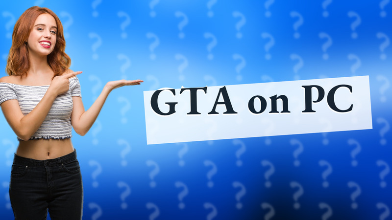 GTA on PC