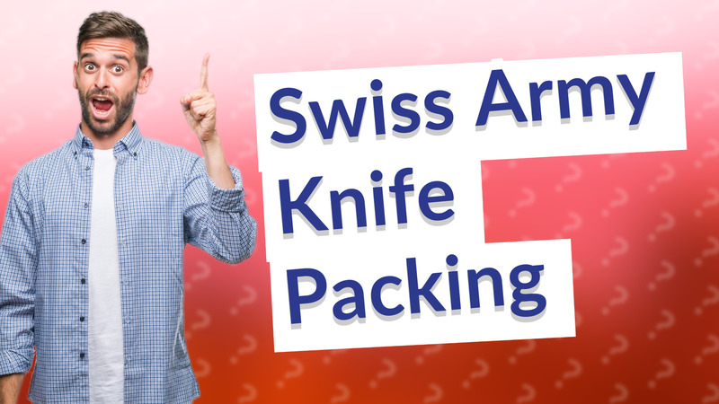 Swiss Army Knife Packing