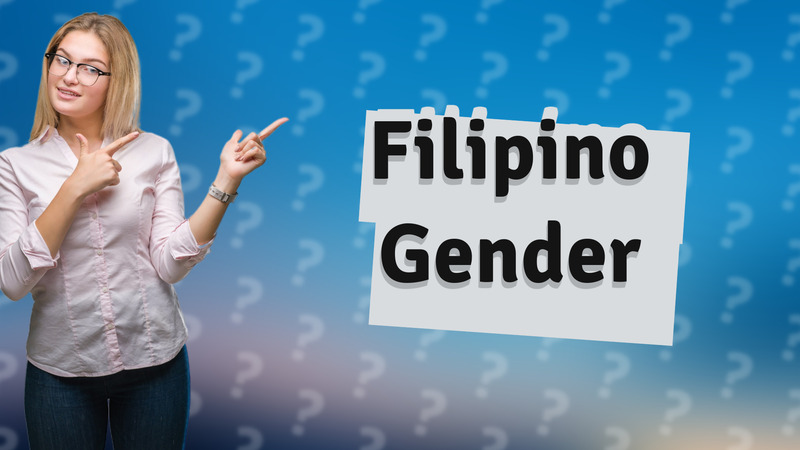 Filipino Gender