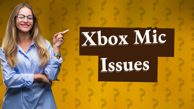Xbox Mic Issues