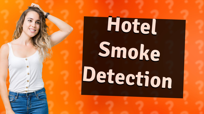 Hotel Smoke Detection
