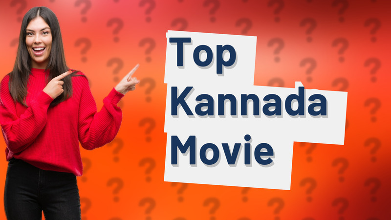 Top Kannada Movie