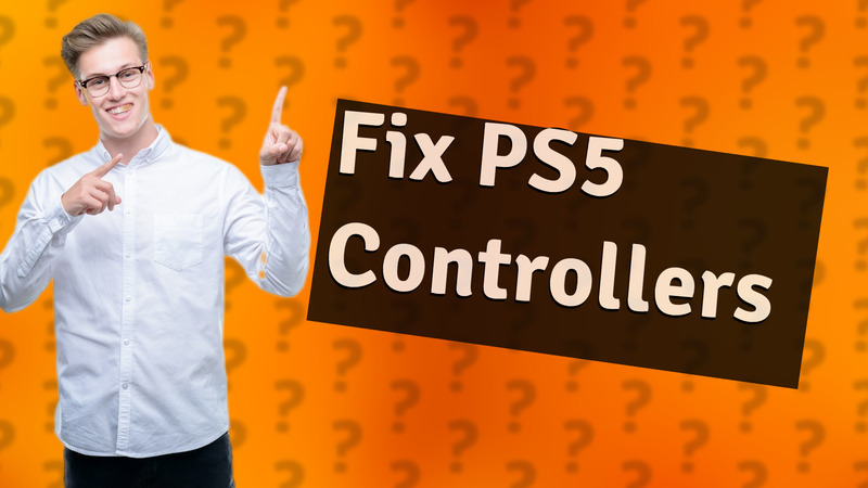 Fix PS5 Controllers