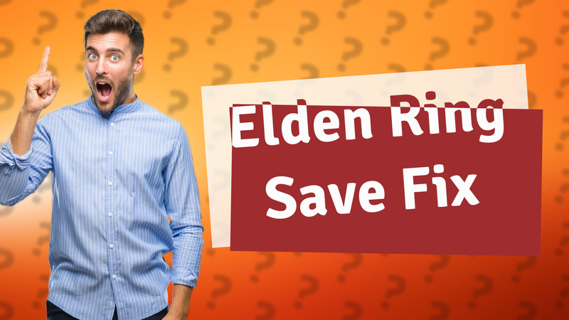 Elden Ring Save Fix