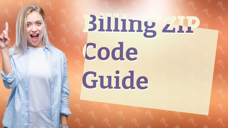 Billing ZIP Code Guide