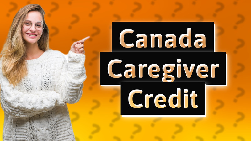 Canada Caregiver Credit