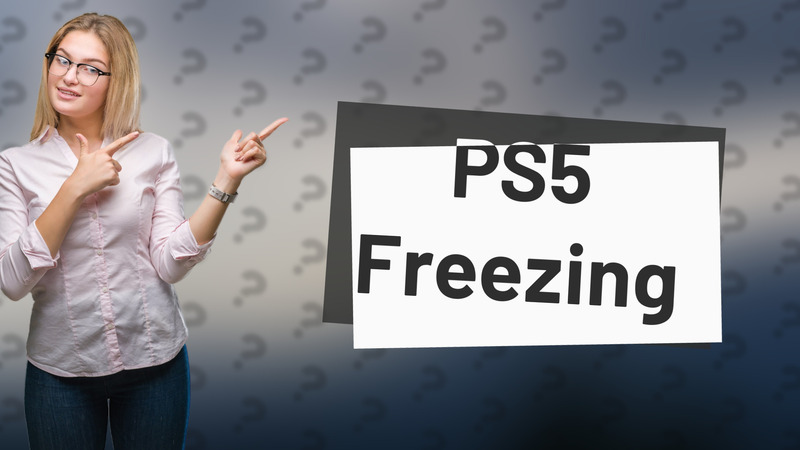 PS5 Freezing