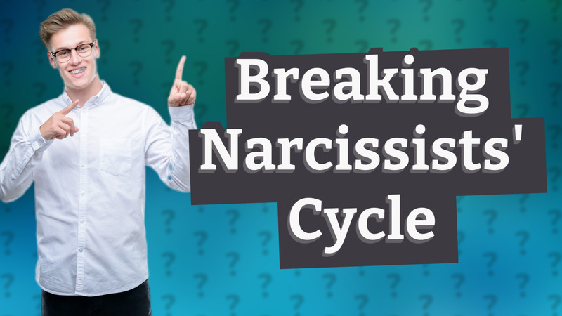 Breaking Narcissists' Cycle