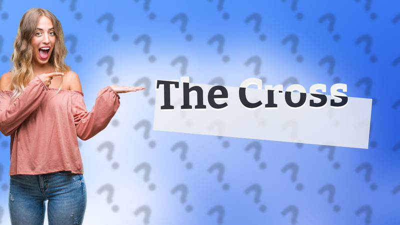The Cross