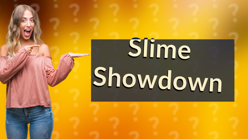 Slime Showdown
