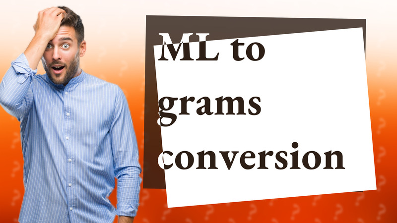 ML to grams conversion