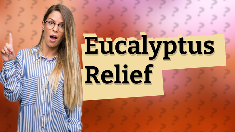 Eucalyptus Relief