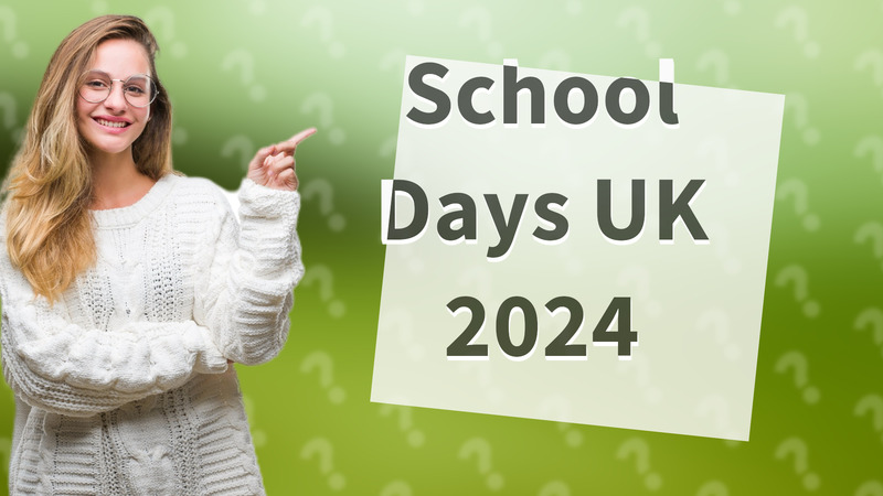 School Days UK 2024