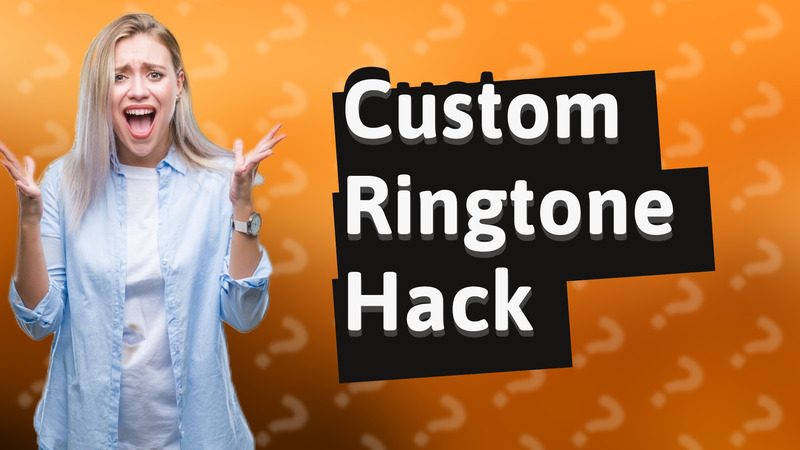 Custom Ringtone Hack