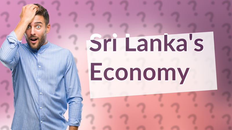 Sri Lanka's Economy