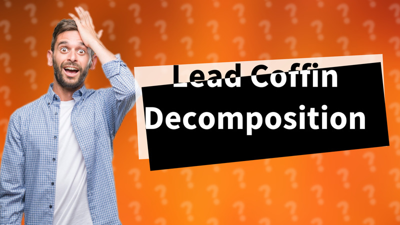 Lead Coffin Decomposition