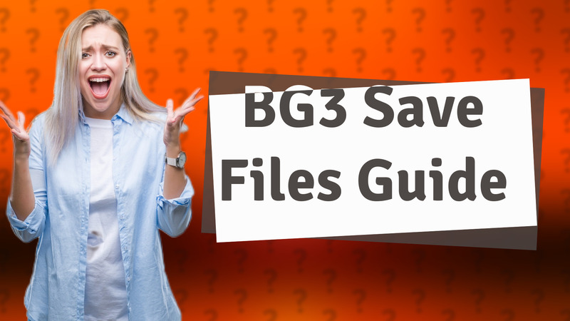BG3 Save Files Guide
