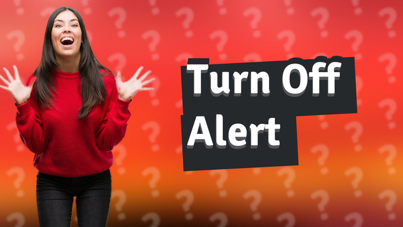 Turn Off Alert