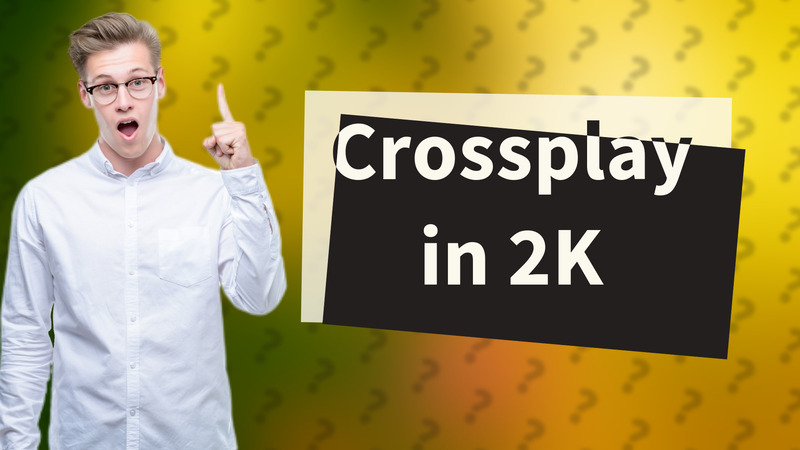 Crossplay in 2K