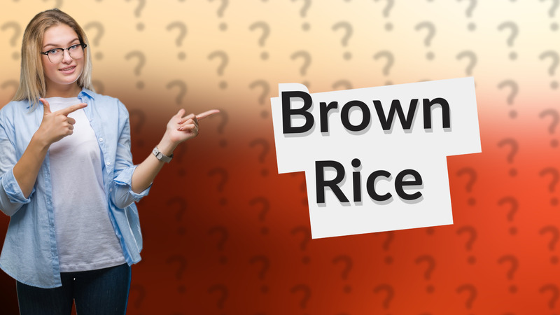 Brown Rice
