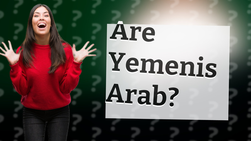 Are Yemenis Arab?