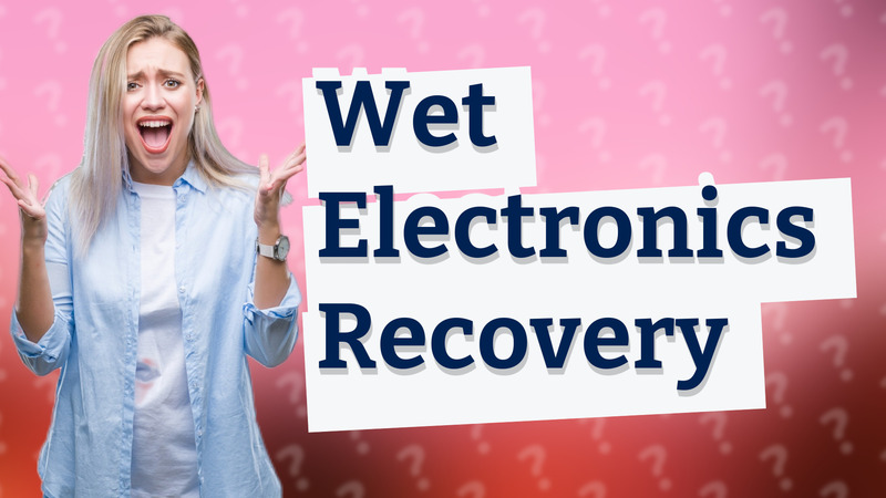 Wet Electronics Recovery
