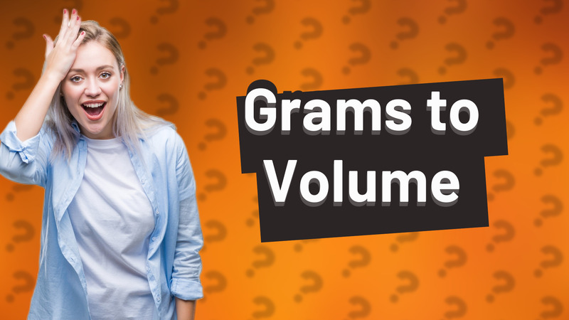 Grams to Volume