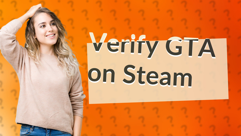 Verify GTA on Steam