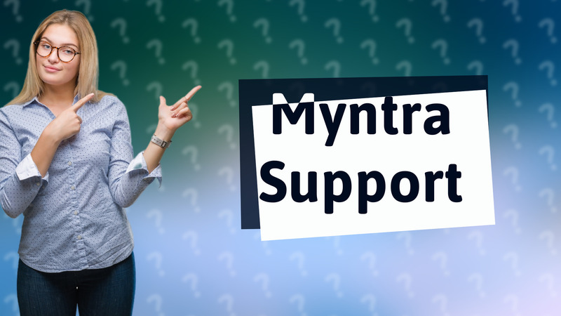 Myntra Support