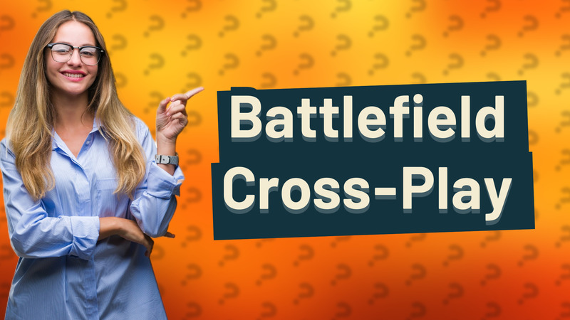 Battlefield Cross-Play