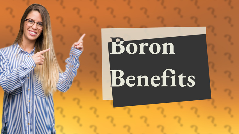 Boron Benefits
