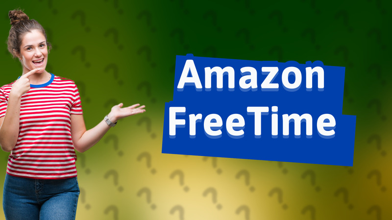 Amazon FreeTime