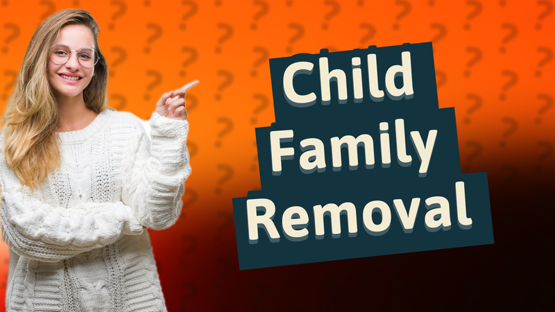 Child Family Removal