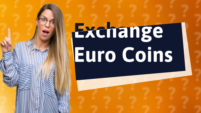 Exchange Euro Coins