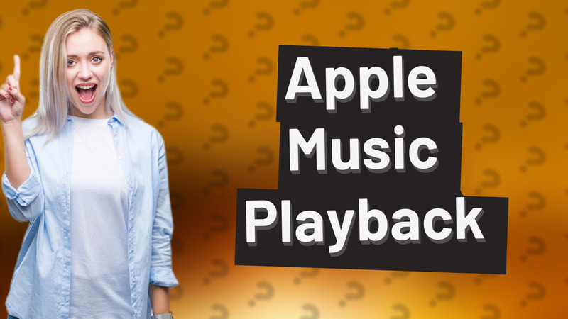 Apple Music Playback