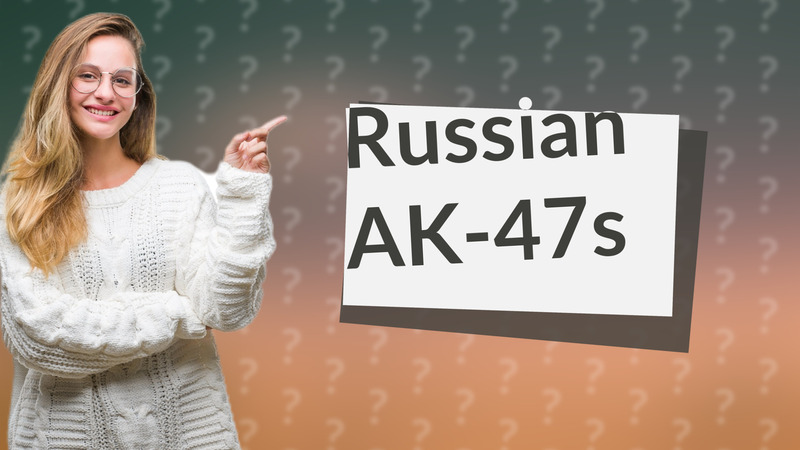 Russian AK-47s