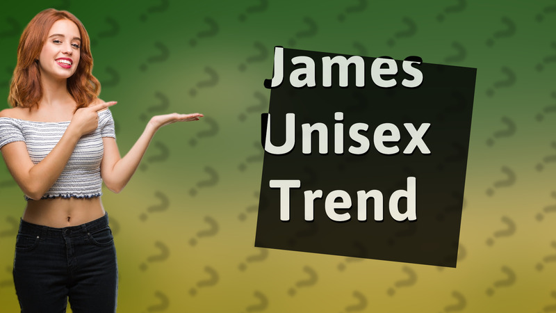 James Unisex Trend
