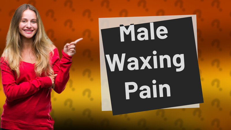 Male Waxing Pain