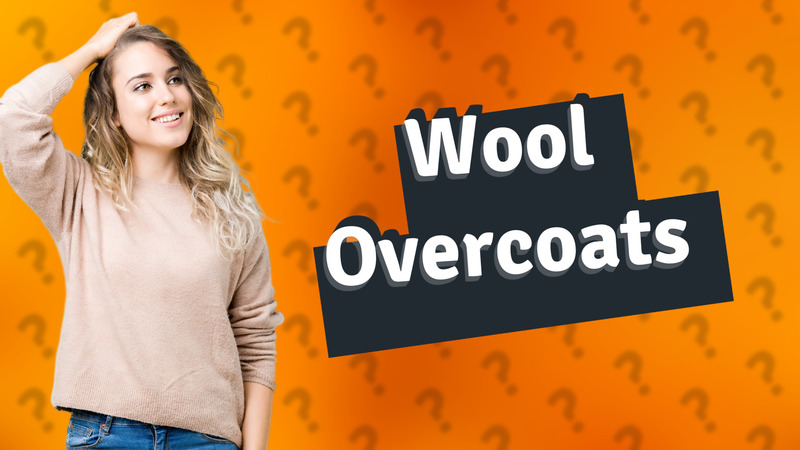 Wool Overcoats