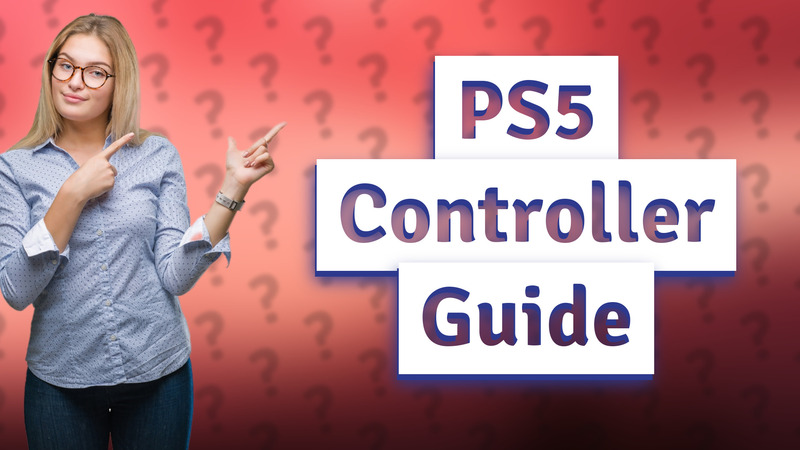 PS5 Controller Guide