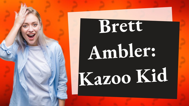 Brett Ambler: Kazoo Kid