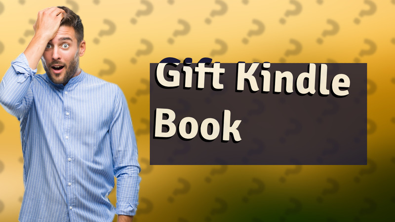 Gift Kindle Book