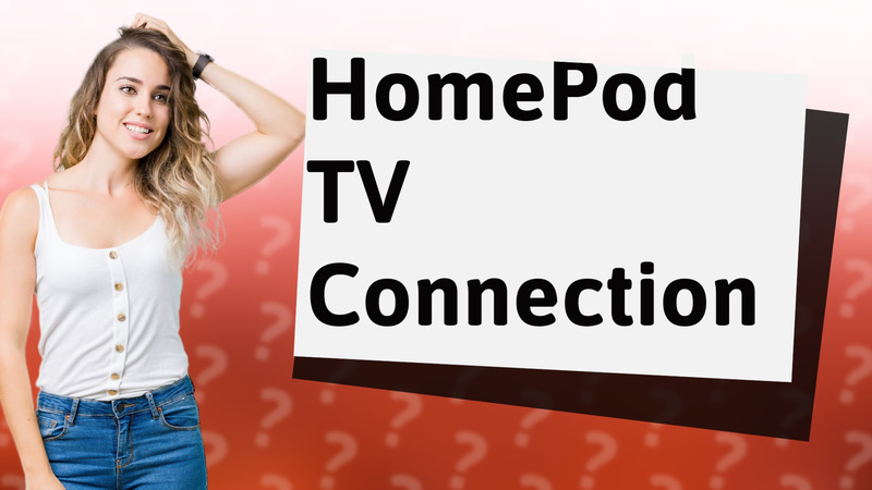 HomePod TV Connection